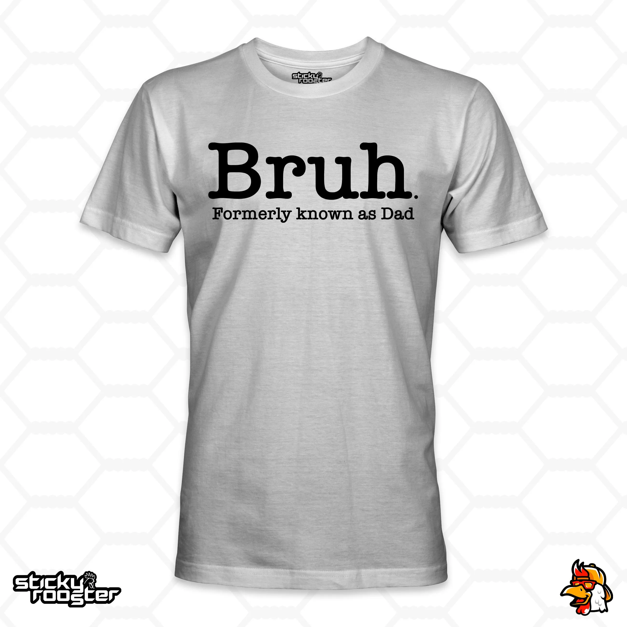 Bruh. Formerly Known As Dad shirt