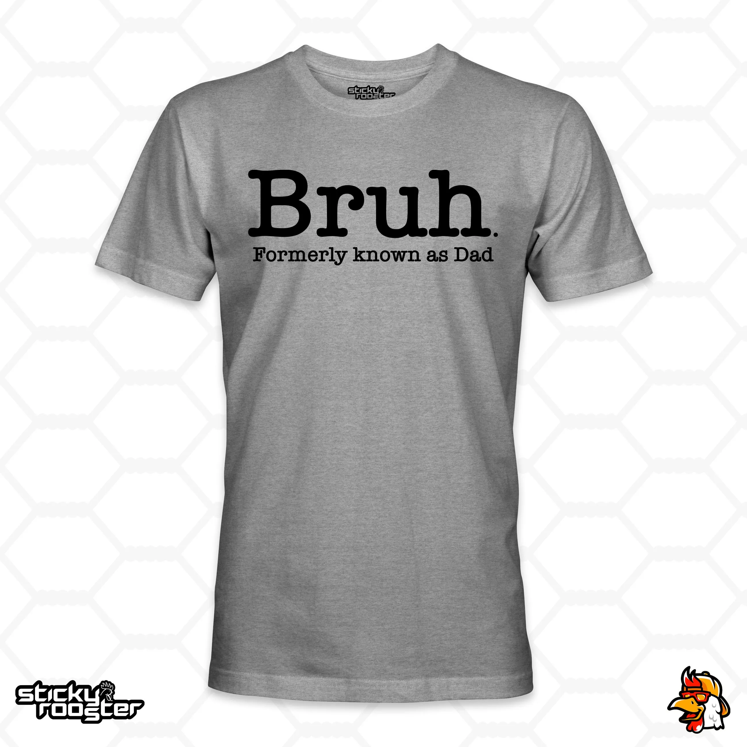 Bruh. Formerly Known As Dad shirt